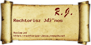Rechtorisz János névjegykártya